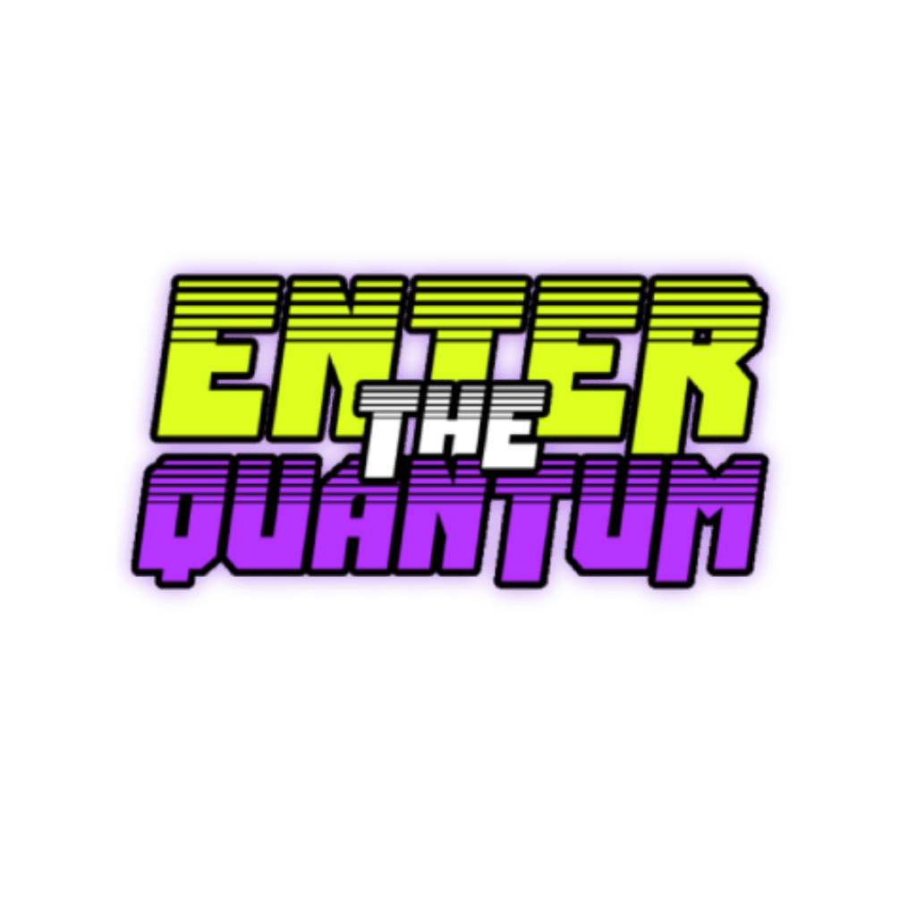 Enter The Quantum